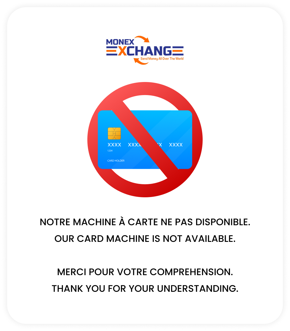Attention: Notre machine à carte débit n'est pas disponible. Our debit machine is not available. Merci pour votre compréhension. Thank you for your understanding.